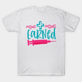 Nursing Earned T-Shirt